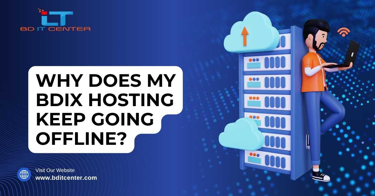 Why Does My BDIX Hosting Keep Going Offline?