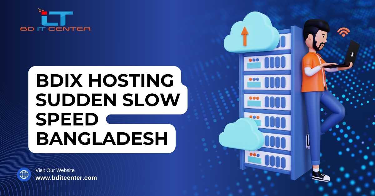 BDIX Hosting Sudden Slow Speed Fix Bangladesh