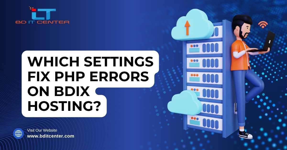 Which Settings Fix PHP Errors on BDIX Hosting?