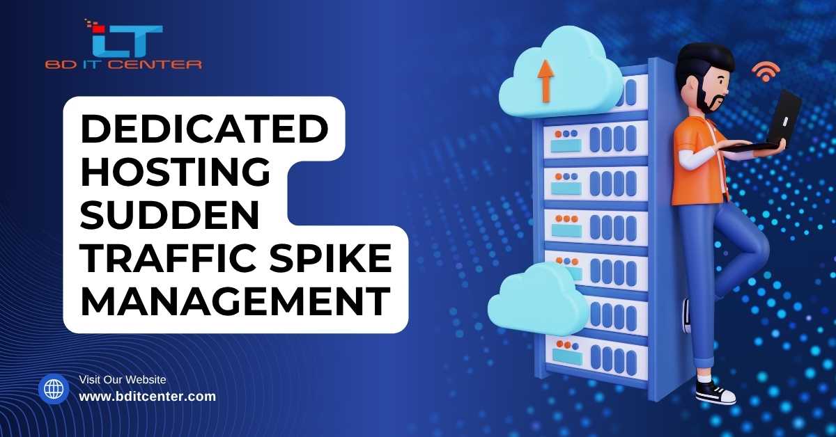Dedicated Hosting Traffic Spike Solutions