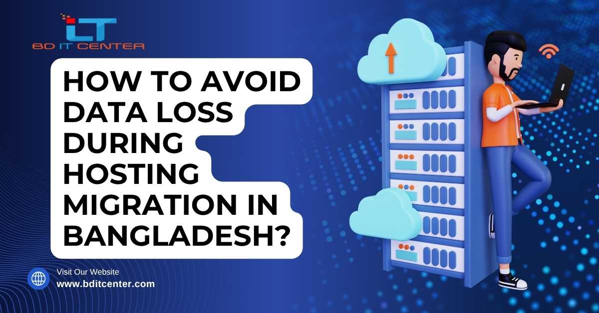 Avoid Data Loss During Hosting Migration BD