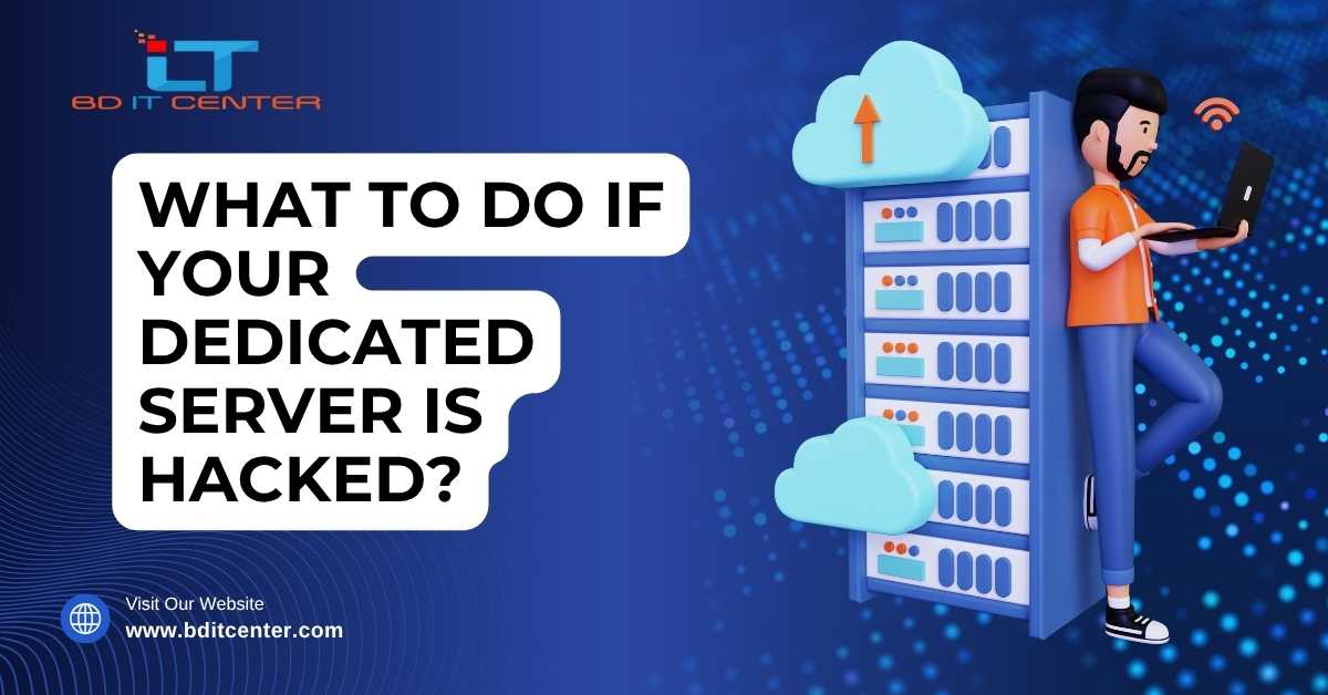 What to Do If Your Dedicated Server is Hacked?