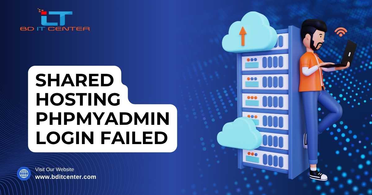 Shared Hosting phpMyAdmin Login Failed Fix Bangladesh