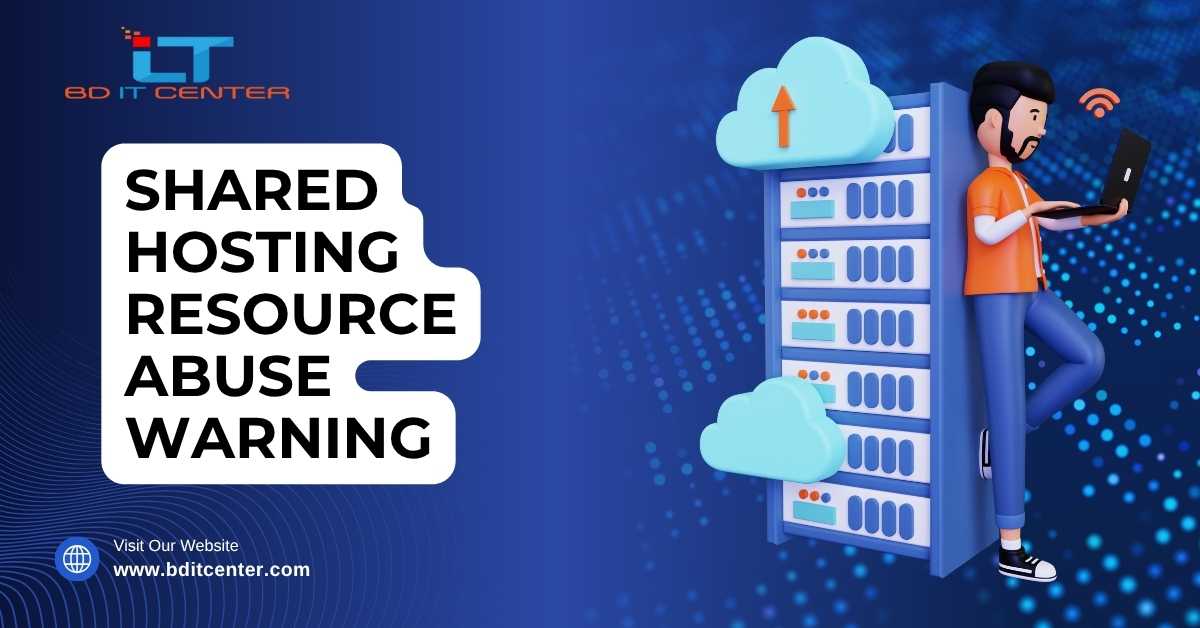 Shared Hosting Resource Abuse Warning Fix BD