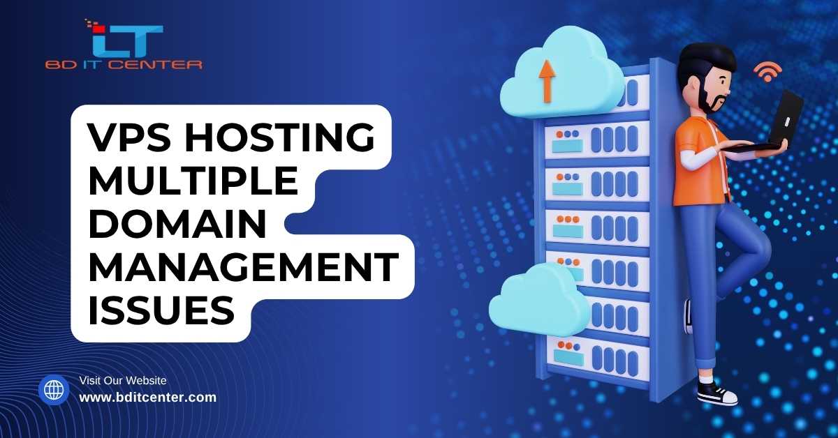 VPS Hosting Multiple Domain Fix | BD IT CENTER
