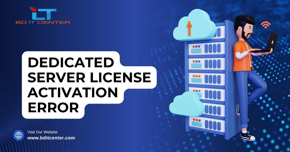 Dedicated Server License Activation Error Fix BD