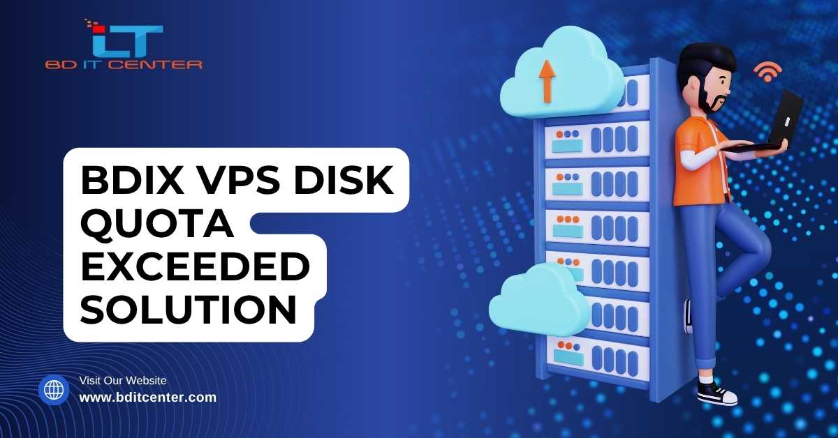 BDIX VPS Disk Quota Exceeded Solution in Bangladesh