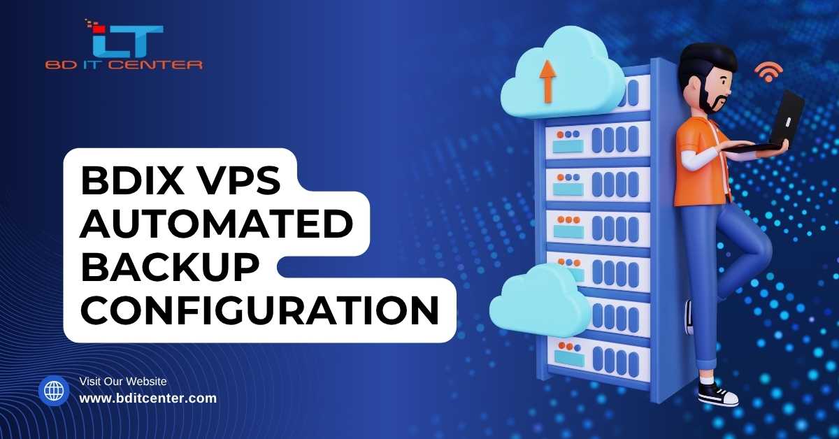 BDIX VPS Automated Backup Setup in Bangladesh