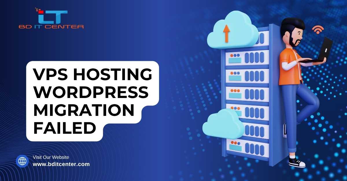 VPS Hosting WordPress Migration Failed Fix