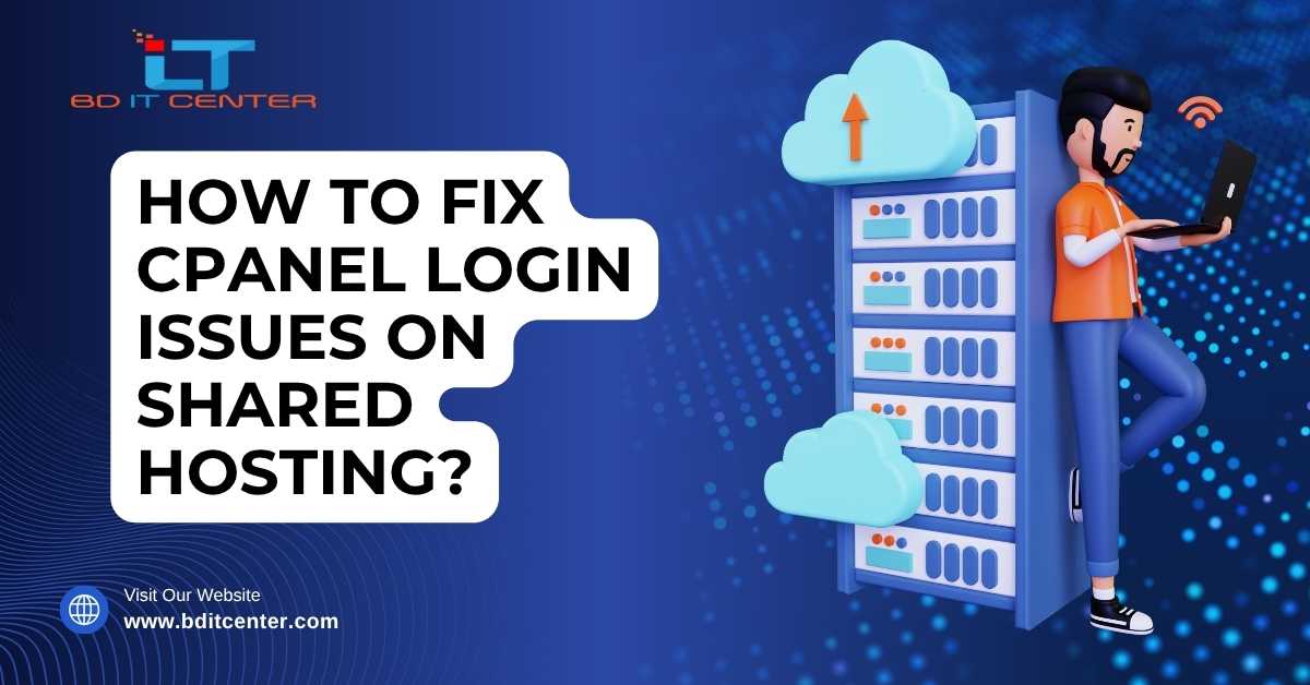 How to Fix cPanel Login Issues on Shared Hosting