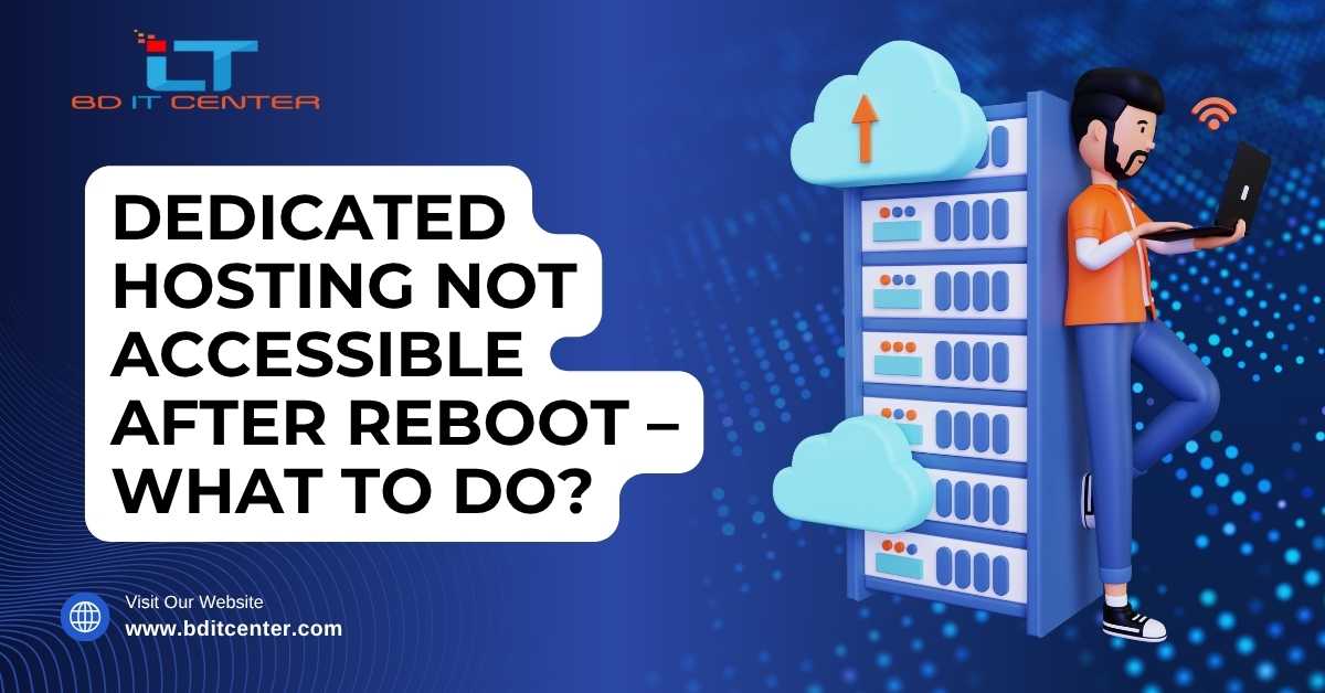 Dedicated Hosting Not Accessible After Reboot Fix