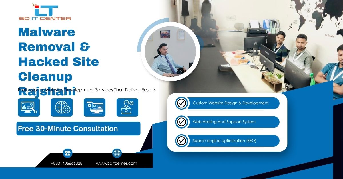Malware Removal & Hacked Site Cleanup Rajshahi | BD IT CENTER